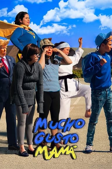 Mucho Gusto Mamá poster