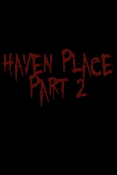 Haven Place Part 2 poster