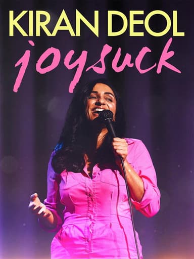 Kiran Deol: Joysuck poster