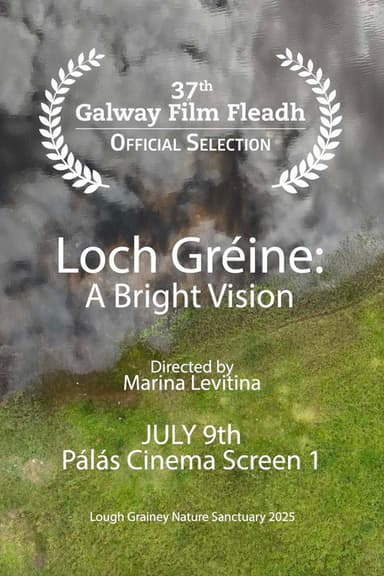 Loch Gréine: A Bright Vision poster