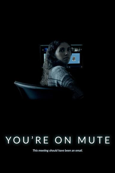 You're On Mute poster