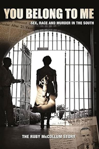 You Belong to Me: Sex, Race and Murder in the South poster