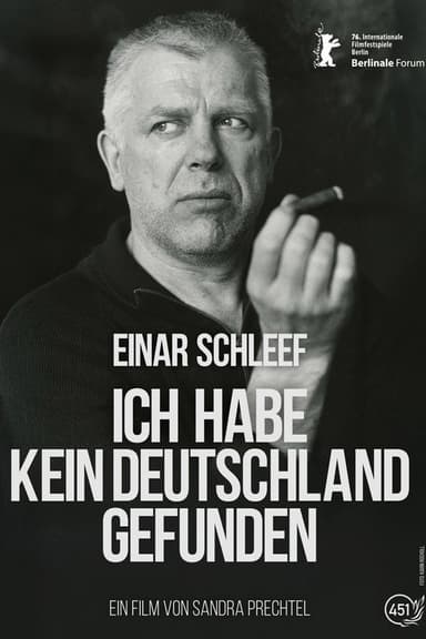 Einar Schleef - No Germany Did I Find poster