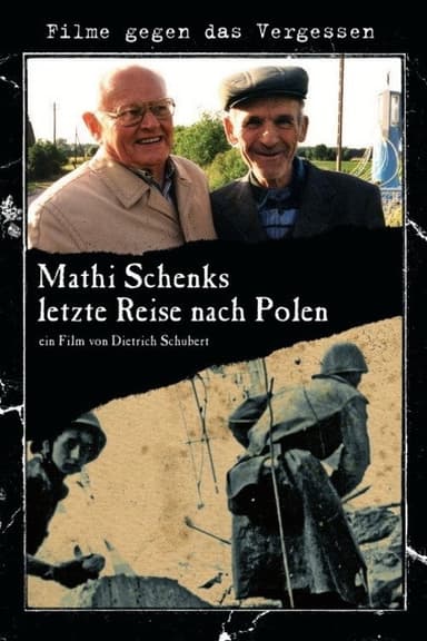 Mathi Schenk's Last Journey to Poland poster