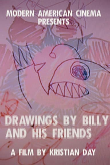 Drawings by Billy and His Friends poster