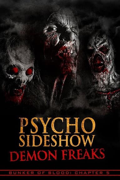 Psycho Sideshow: Demon Freaks poster