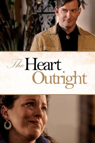The Heart Outright poster
