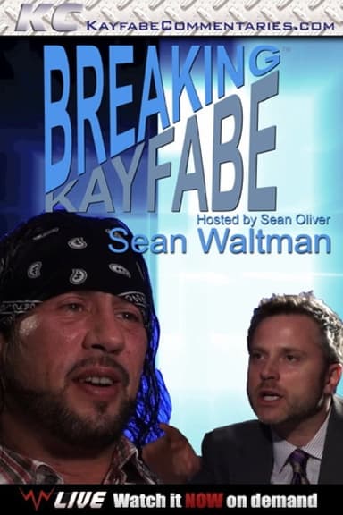 Breaking Kayfabe with Sean Waltman poster