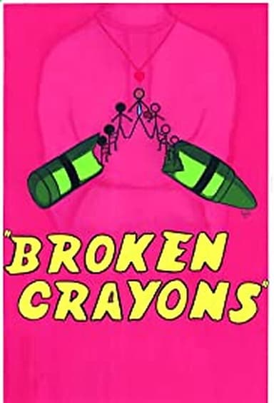 Broken Crayons poster