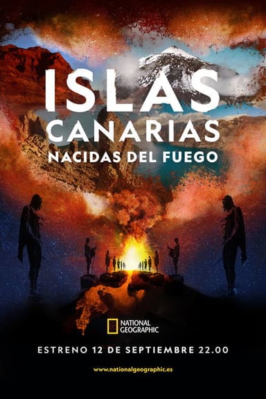 Islas Canarias: Nacidas del fuego poster