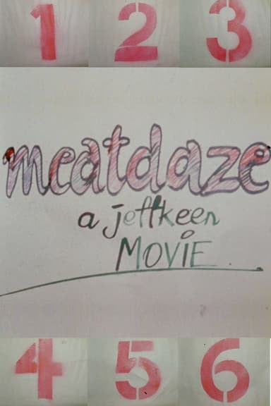 Meatdaze poster