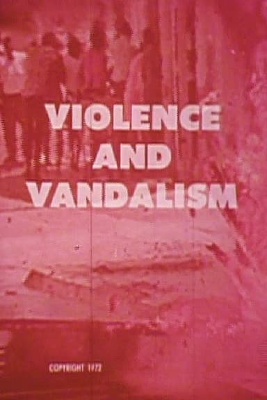 Violence and Vandalism poster