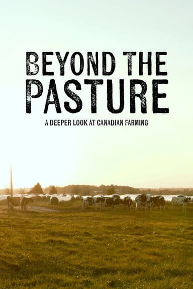Beyond the Pasture poster