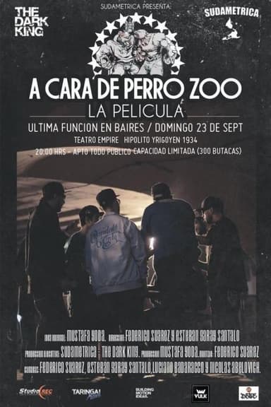 A Cara De Perro Zoo – La Pelicula poster