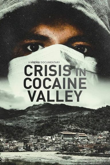 Crisis in Cocaine Valley poster