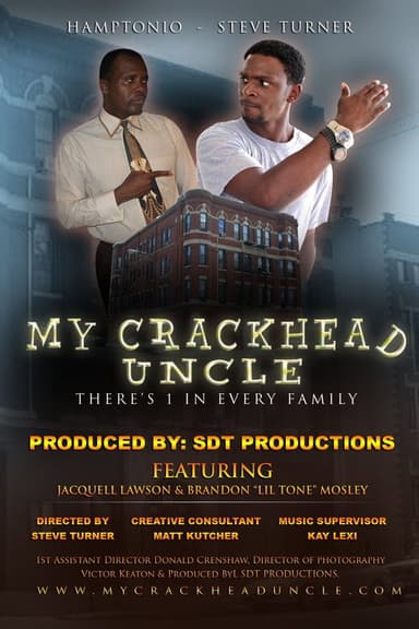 My Crackhead Uncle poster