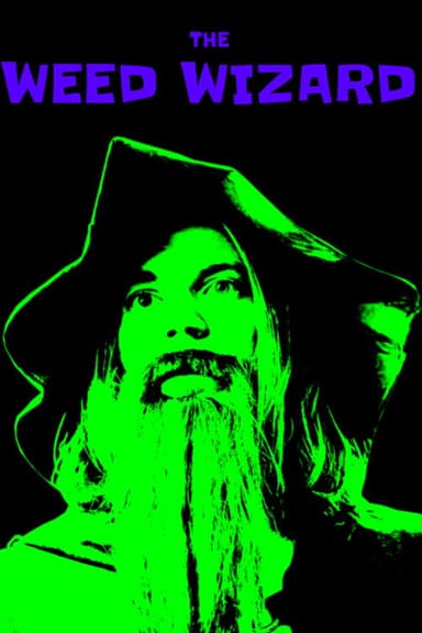 The Weed Wizard poster