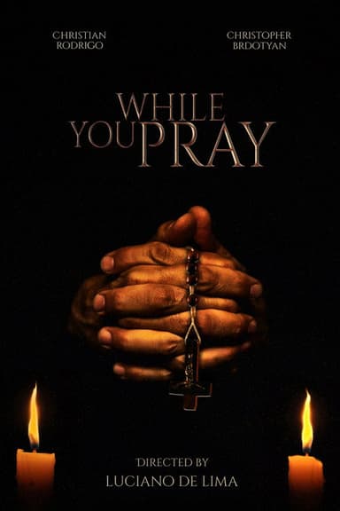 While You Pray poster