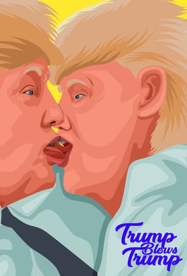 Trump Blows Trump poster