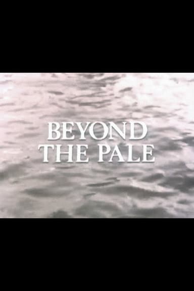 Beyond the Pale poster