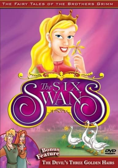 The Fairy Tales of the Brothers Grimm: The Six Swans / The Devil's Three Golden Hairs poster