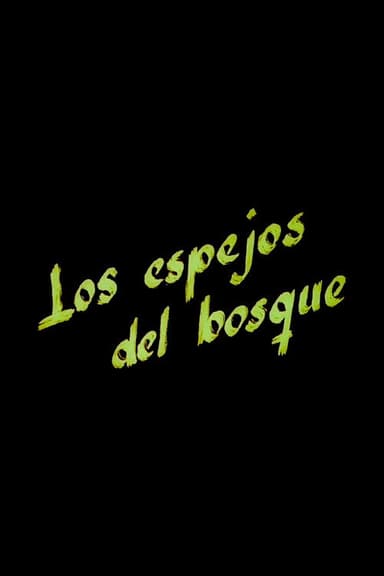 Los espejos del bosque poster