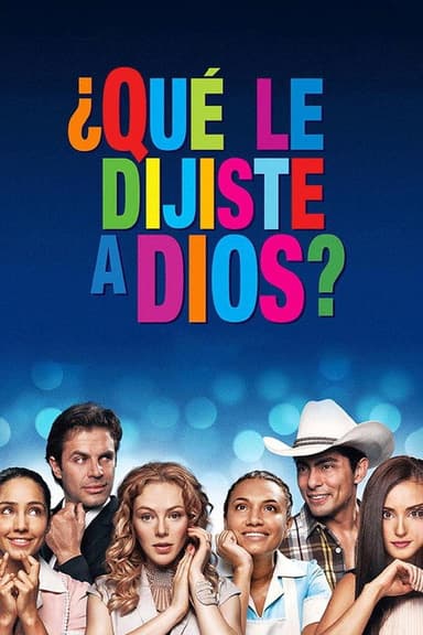 What Did You Tell God? poster