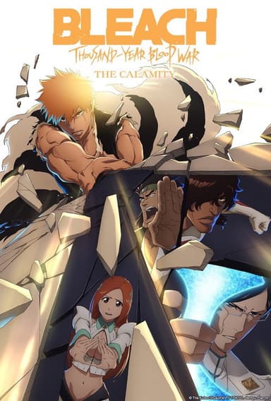 Bleach: Thousand-Year Blood War – The Calamity poster