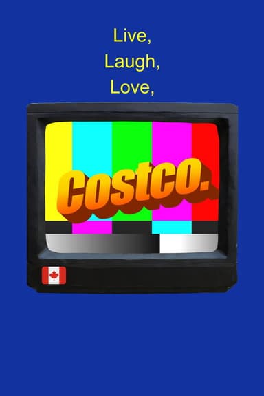 Live, Laugh, Love, Costco poster