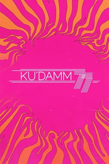 Ku'damm 77 - Die Dokumentation poster