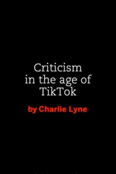 Criticism in the age of TikTok poster