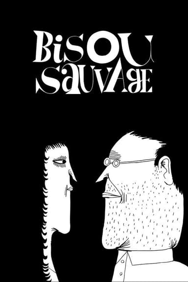 Bisou Sauvage poster