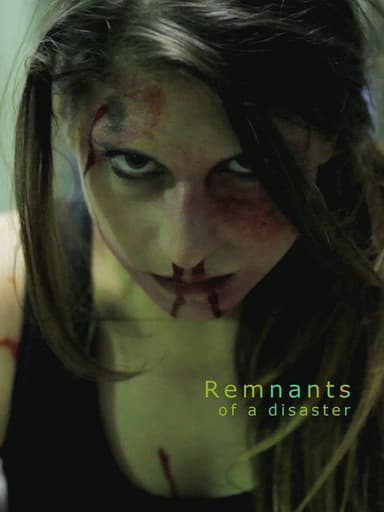 Remnants of a Disaster poster