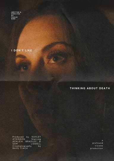 I Don’t Like Thinking About Death poster