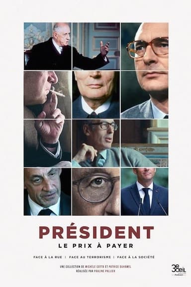 Président : le prix à payer - Face au terrorisme poster