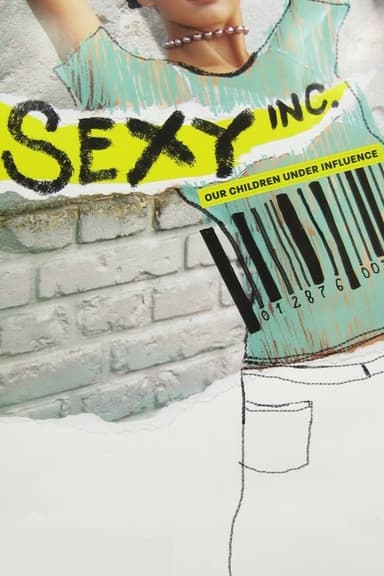 Sexy Inc. Our Children Under Influence poster