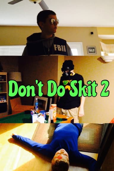 Don't Do Skit 2 poster