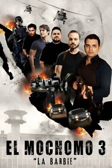 El Mochomo 3 - La Barbie poster