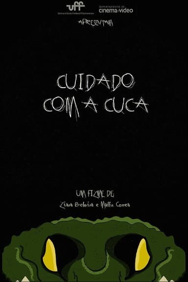 Cuidado com a Cuca poster