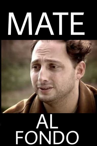 Mate al fondo poster