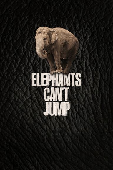 Elephants Can't Jump poster