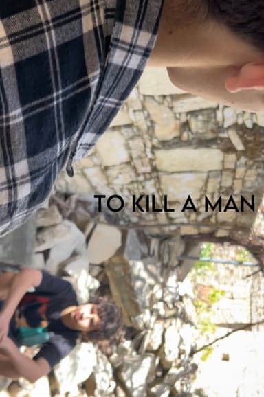 To Kill A Man poster