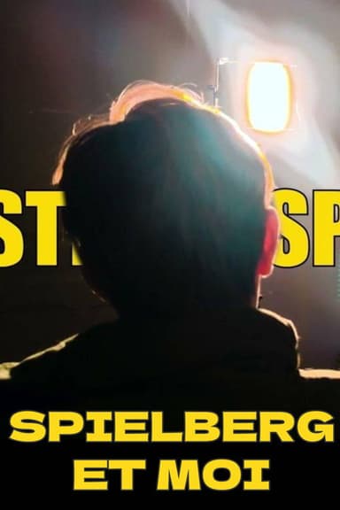 Spielberg Et Moi poster