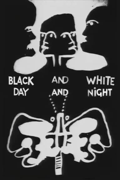 Black and White, Day and Night poster
