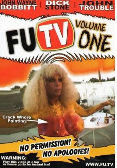 FUTV Volume One: No Permission, No Apologies! poster
