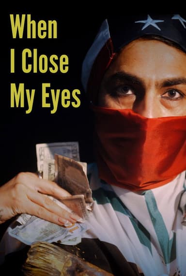 When I Close My Eyes poster