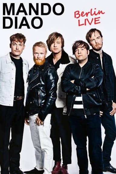 Mando Diao : Berlin Live poster