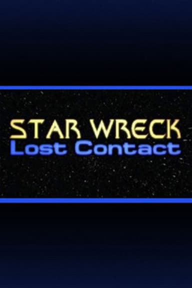 Star Wreck V: Lost Contact poster