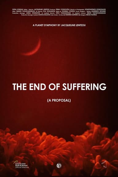 The End of Suffering (A Proposal) poster