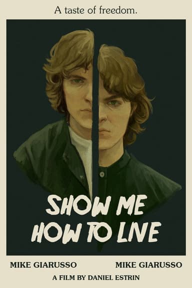 Show Me How to Live poster